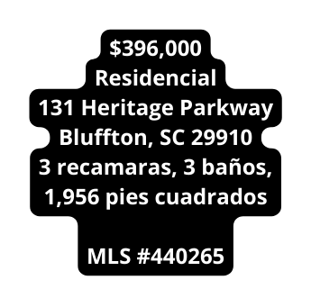 396 000 Residencial 131 Heritage Parkway Bluffton SC 29910 3 recamaras 3 baños 1 956 pies cuadrados MLS 440265